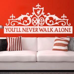 Liverpool Fc - You'll Never Walk..