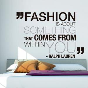 Wall Decal Quotes - Ralph Lauren Fashion Art Quote..