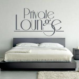 Private Lounge Typography Sticker Text Home Decor..