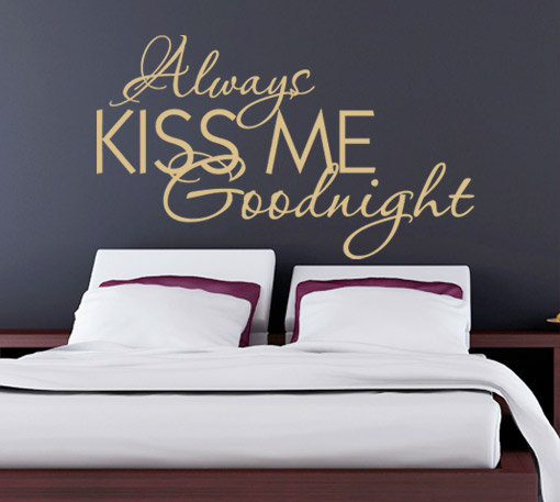 Always Kiss Me Goodnight Wall Decal Vinyl Sticker Text Bedroom Home Decor