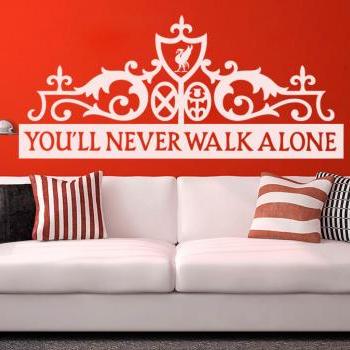 Liverpool Fc You Ll Never Walk Alone Wall Decor Football Boys Room Decor Gift For Men Liver On Luulla