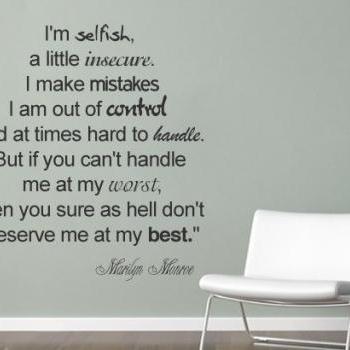 Wall Decal Quotes Marilyn Monroe Wall Decal I M Selfish Quote